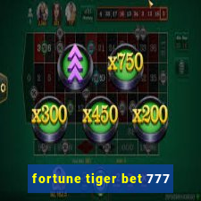 fortune tiger bet 777